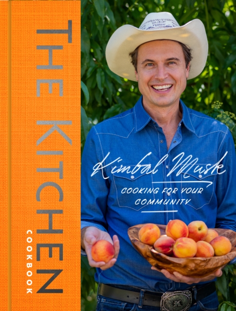 The Kitchen : Cooking for Your Community, Hardback Book