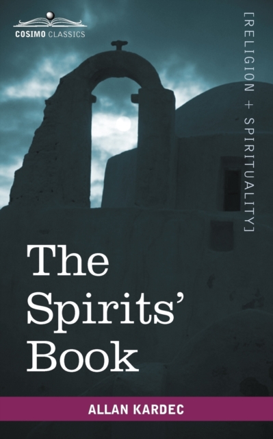 The Spirits' Book, Paperback / softback Book