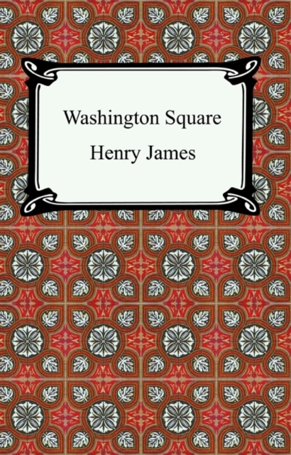 Washington Square, EPUB eBook