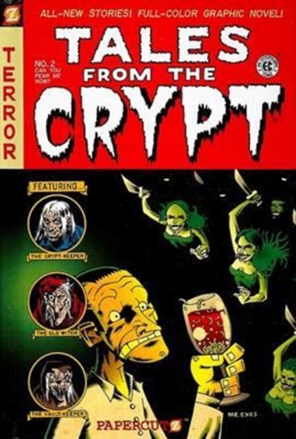 Tales from the Crypt #2: Can You Fear Me Now?, Hardback Book