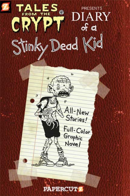 Diary of a Stinky Dead Kid (8) : Tales from the Crypt, Paperback / softback Book