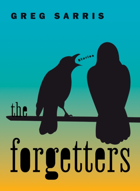 The Forgetters : Stories, EPUB eBook