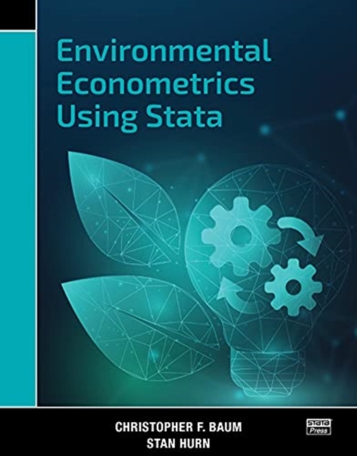Environmental Econometrics Using Stata, Paperback / softback Book