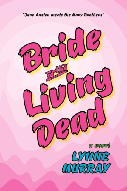 Bride of the Living Dead, Paperback / softback Book