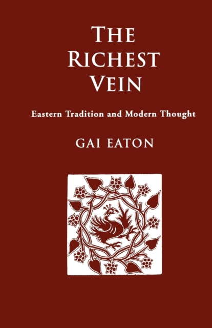 The Richest Vein : Eastern Tradition and Modern Thought, Paperback / softback Book