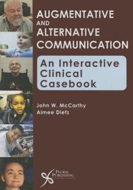 Augmentative and Alternative Communication : An Interactive Clinical Casebook, Digital Book