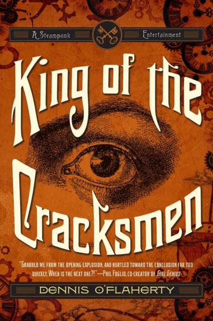 King of the Cracksmen : A Steampunk Entertainment, Paperback / softback Book
