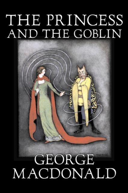 The Princess and the Goblin, Paperback / softback Book