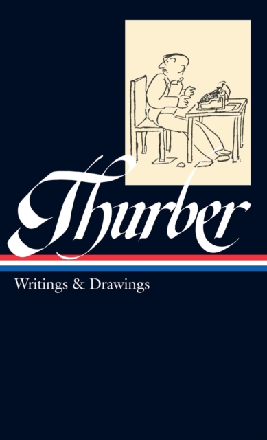 James Thurber: Writings & Drawings (LOA #90), EPUB eBook