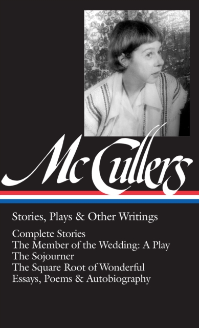 Carson McCullers: Stories, Plays & Other Writings (LOA #287), EPUB eBook