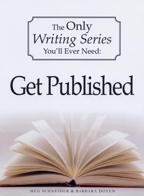 The Only Writing Series You'll Ever Need Get Published, Paperback / softback Book