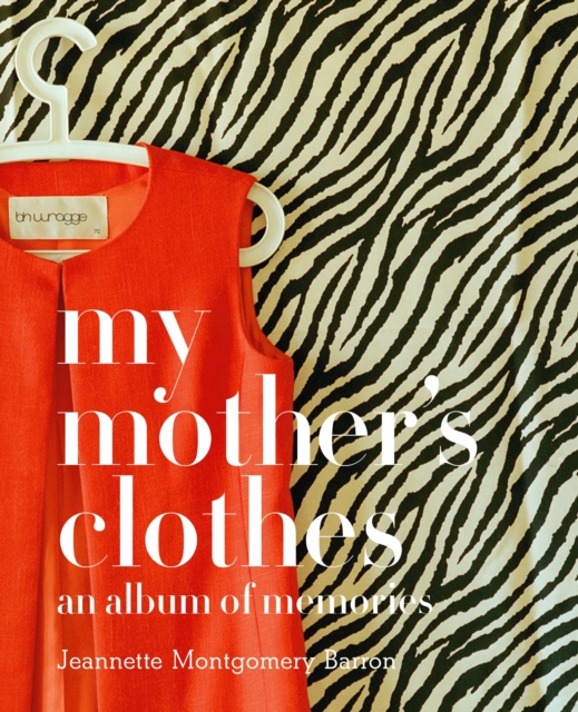 My Mother's Clothes, Hardback Book