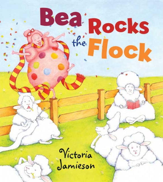 Bea Rocks the Flock, Hardback Book
