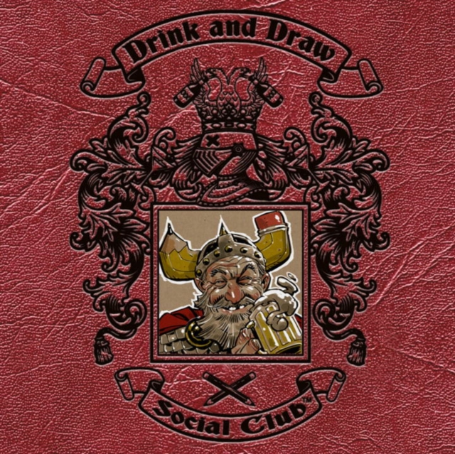 Drink and Draw Social Club : v. 2, Hardback Book