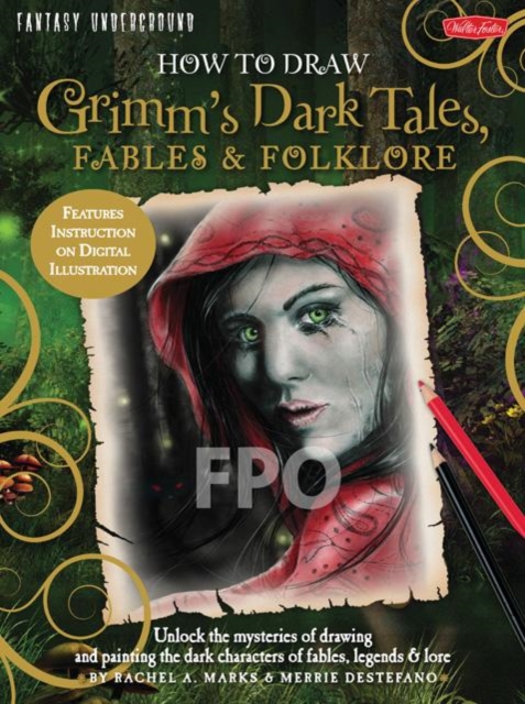 How to Draw Grimm's Dark Tales, Fables & Folklore (Fantasy Underground), Paperback / softback Book