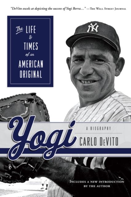 Yogi : The Life & Times of an American Original, Paperback / softback Book