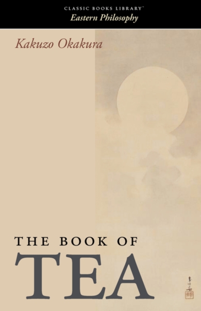 The Book of Tea, Paperback / softback Book