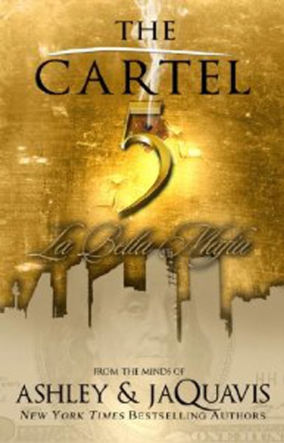 The Cartel 5 : La Bella Mafia, Paperback / softback Book