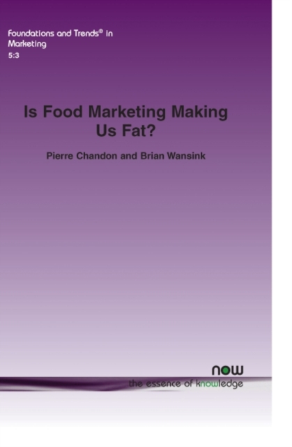 Is Food Marketing Making Us Fat? : A Multi-disciplinary Review, Paperback / softback Book