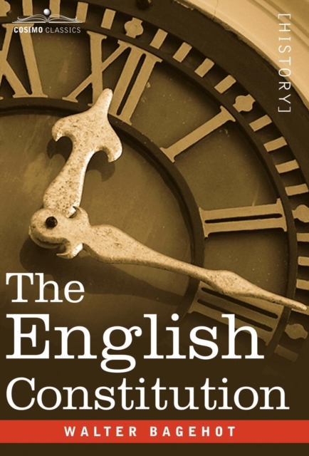 The English Constitution, Hardback Book