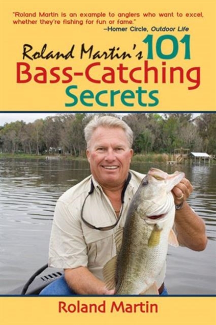 Roland Martin's 101 Bass-Catching Secrets, Paperback / softback Book