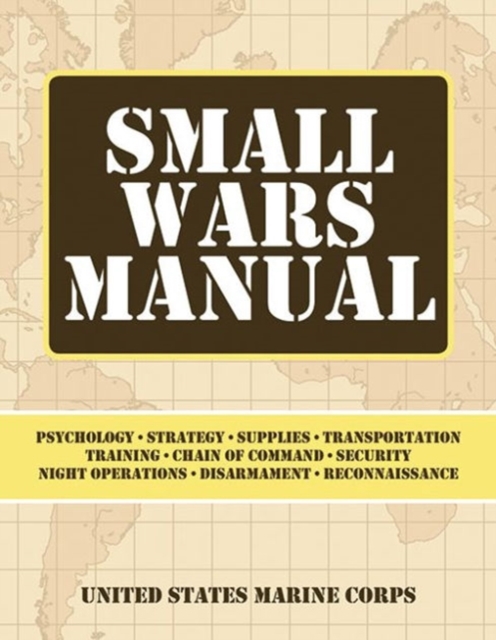 Small Wars Manual, Paperback / softback Book