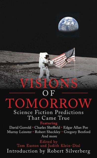 Visions of Tomorrow : Science Fiction Predictions that Came True, Paperback / softback Book