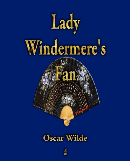 Lady Windermere's Fan, Paperback / softback Book