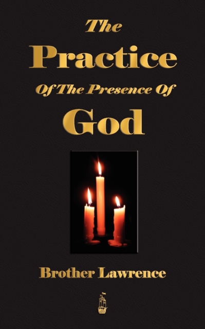 The Practice Of The Presence Of God, Paperback / softback Book