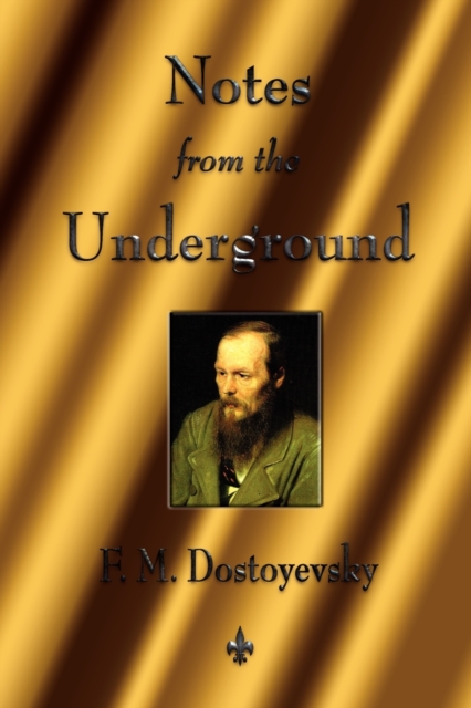 Notes from the Underground, Paperback / softback Book
