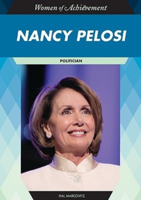 Nancy Pelosi : Politician, Hardback Book