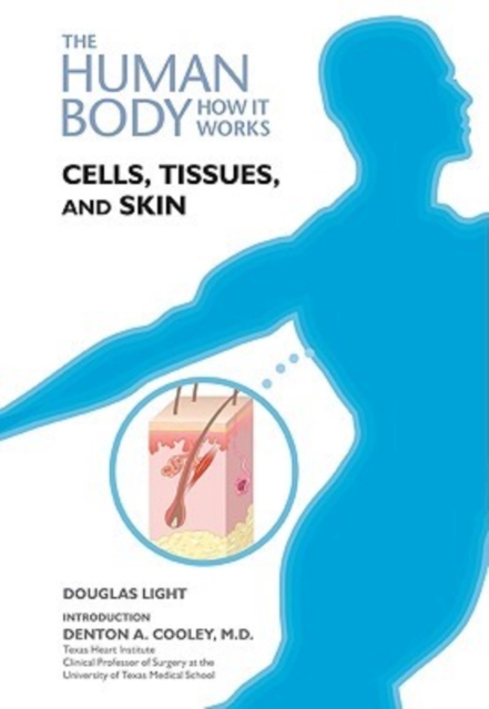 Cells, Tissues, and Skin, Hardback Book