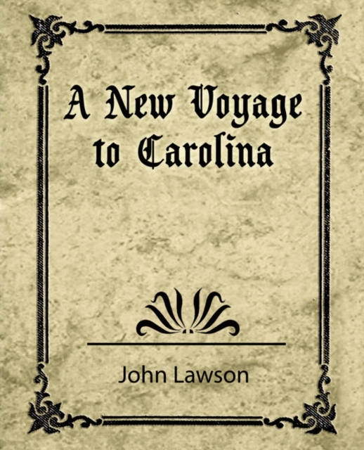 A New Voyage to Carolina, Paperback / softback Book
