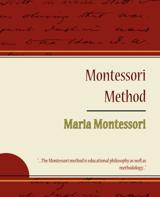 Montessori Method - Maria Montessori, Paperback / softback Book