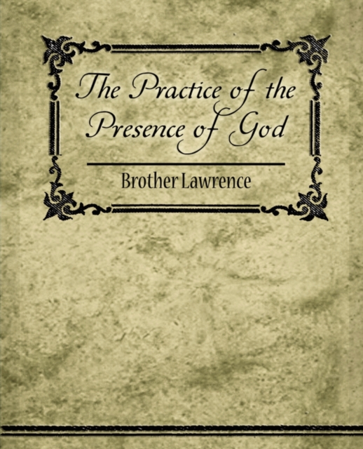 The Practice of the Presence of God, Paperback / softback Book