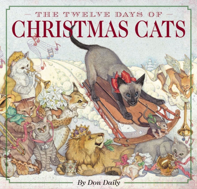 The Twelve Days of Christmas Cats (Hardcover) : The Classic Edition, Hardback Book