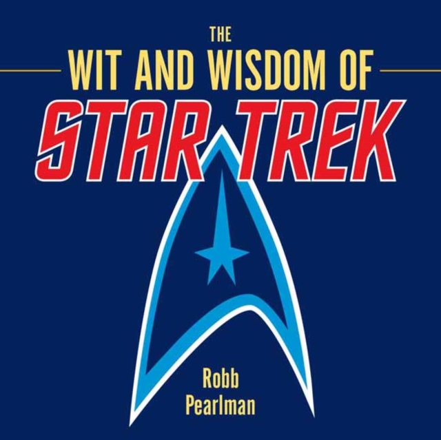 The Wit and Wisdom of Star Trek, Hardback Book