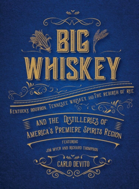 Big Whiskey, Hardback Book