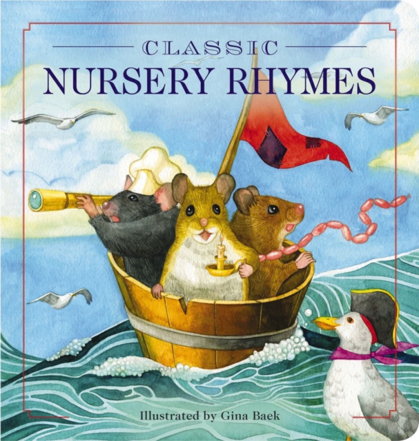 Classic Nursery Rhymes Oversized Padded Board Book : A Collection of Limericks and Rhymes for Children!, Board book Book