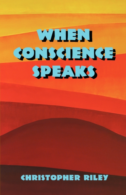 When Conscience Speaks, Paperback / softback Book
