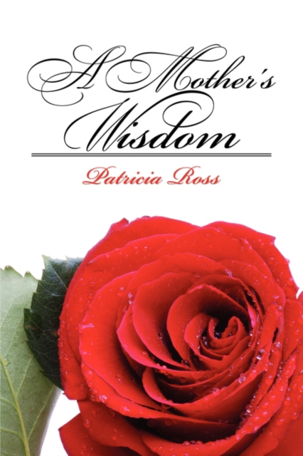 A Mother's Wisdom, Paperback / softback Book