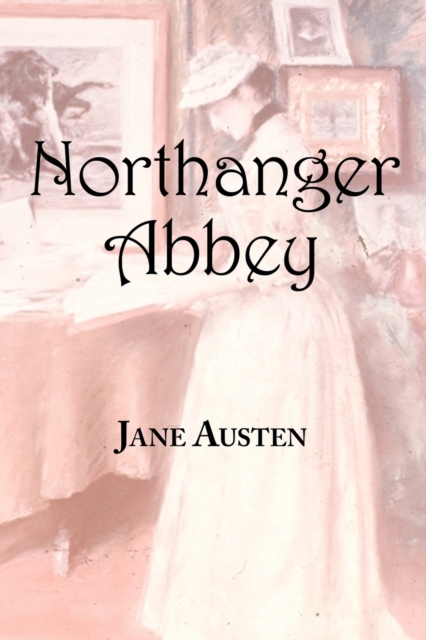 Jane Austen's Northanger Abbey, Paperback / softback Book