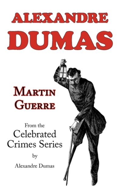 Martin Guerre (from Celebrated Crimes), Paperback / softback Book