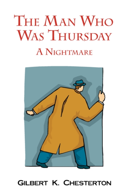 The Man Who Was Thursday - A Nightmare, Paperback / softback Book