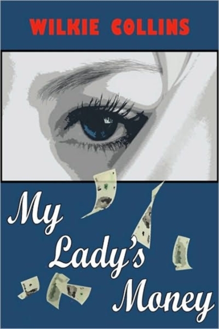 My Lady's Money, Paperback / softback Book