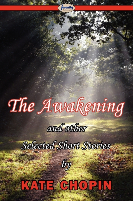 The Awakening & Selected Short Stories, Paperback / softback Book