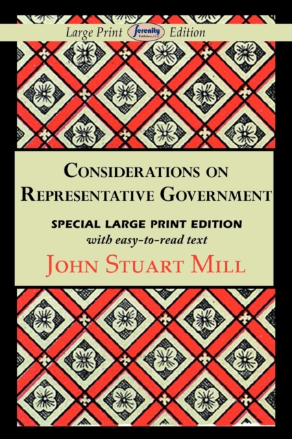 Considerations on Representative Government (Large Print Edition), Paperback / softback Book