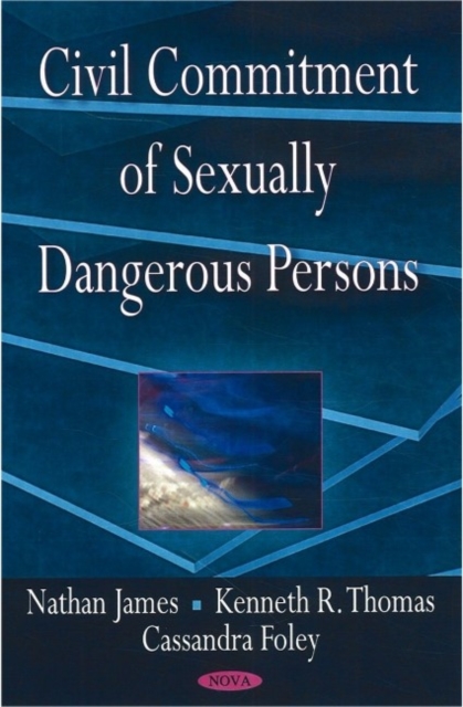 Civil Commitment of Sexually Dangerous Persons, Hardback Book