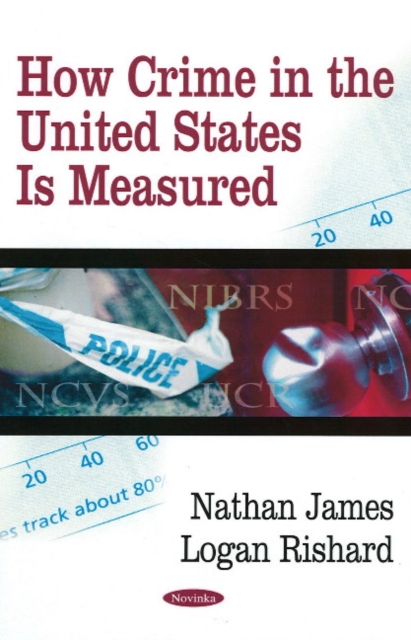 How Crime in the United States Is Measured, Paperback / softback Book