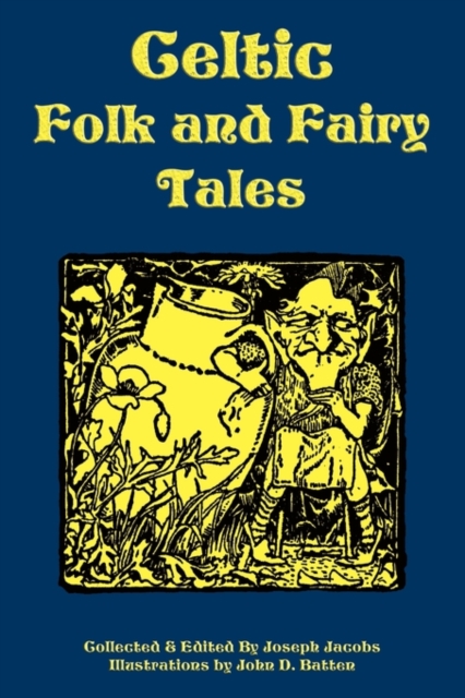 Celtic Folk and Fairy Tales, Paperback / softback Book